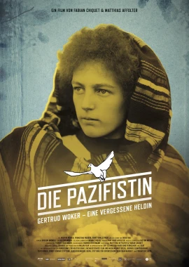 Die Pazifistin - Gertrud Woker: Eine vergessene Heldin film poster image